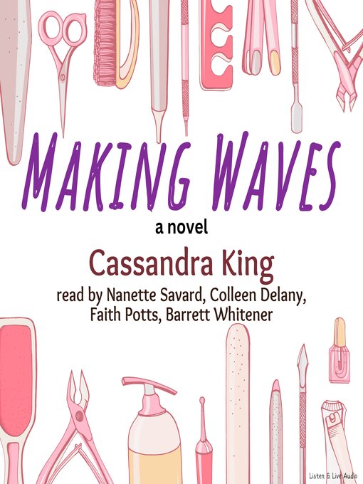 Title details for Making Waves by Cassandra King - Available